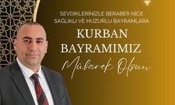 Kasım Karakaş: "Bayramınız mübarek, dualarınız kabul olsun"