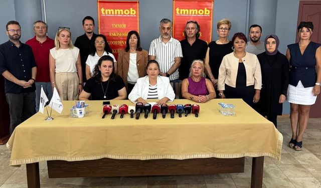 TMMOB Eskişehir İl Koordinasyon Kurulu'ndan Eskişehir için önemli uyarı