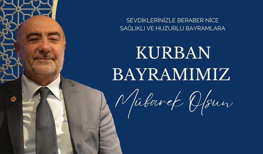 Fesih Bingöl: "Bayramınız mübarek, dualarınız kabul olsun"