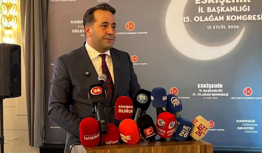 MHP MYK Üyesi Özmen Alp Giray Erdemir'den Eskişehir'de önemli açıklamalar