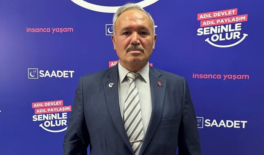Saadet Partili Haydar Bozbey’den iktidara dış politika ve “transfer” eleştirisi